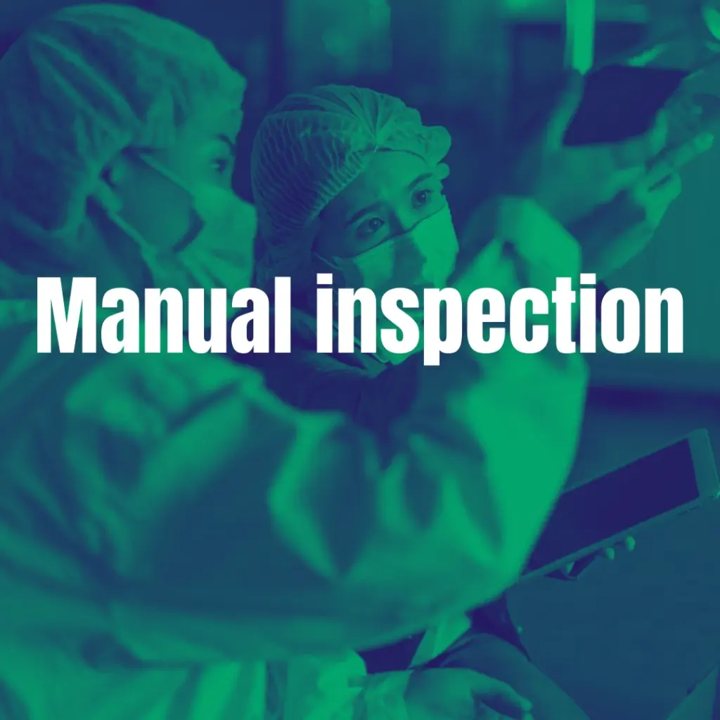 Manual Inspection
