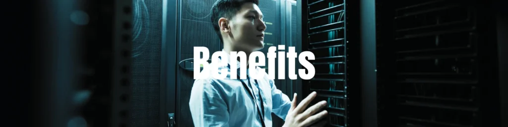 Benefits